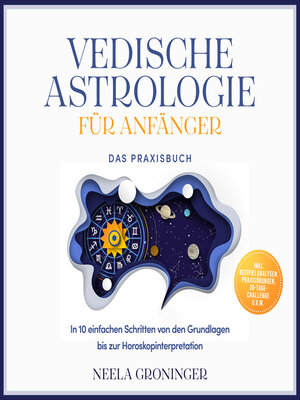 cover image of Vedische Astrologie für Anfänger--Das Praxisbuch